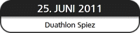 25. Juni 2011 Duathlon Spiez